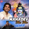 About Mahadev Har Har (Remix) Song